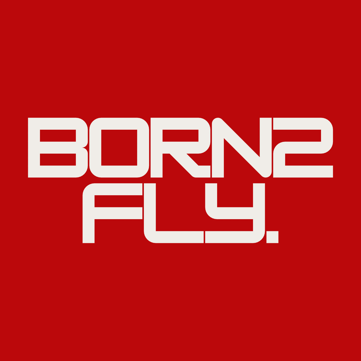 Born2fly.